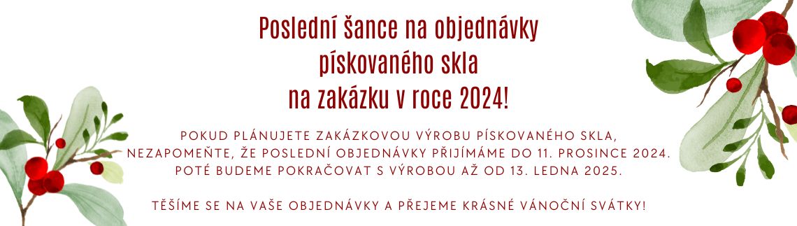 Poslední zakázky piskovaného skla 2024 - Darkohol.cz